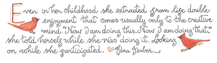 Edna Ferber Quote Susan Branch